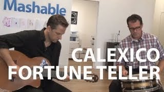 Calexico Plays Acoustic &#39;Fortune Teller&#39;