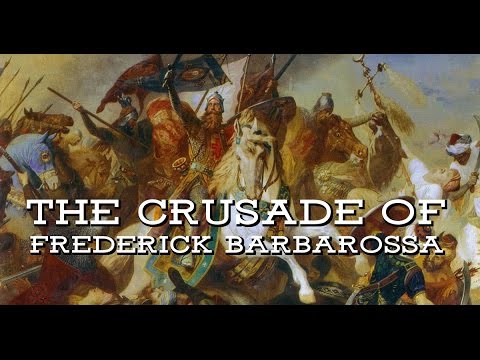 The Crusade of Frederick Barbarossa, 1189-90
