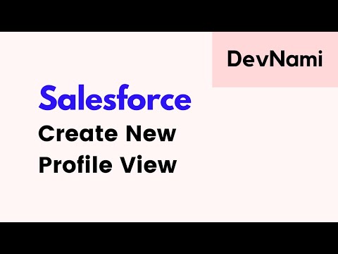 Salesforce How to Create New Profile View in Salesforce Dashboard