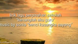 Download lagu Kenanglah aku guru mp3 Download lagu Kenanglah aku guru mp3