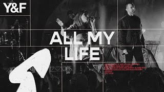 Download lagu All My Life Hillsong Young Free... mp3