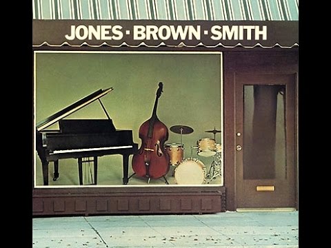 Hank Jones. Ray Brown. Jimmie Smith - Bags' Groove