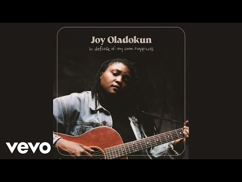 Joy Oladokun - in defense of my own happiness (Visualizer)