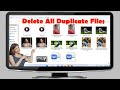 How to Delete All Duplicate File, Photos, Video, Audio in Windows 11/10