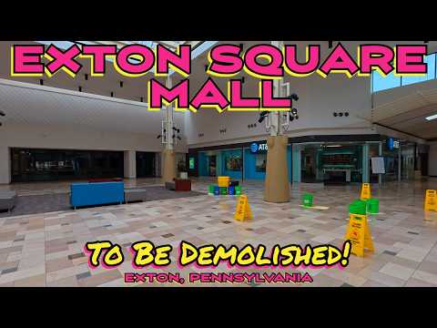 Exton Square Mall: An Unbelievably Dead Mall That's Set To Be Demolished!