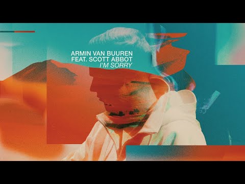 Armin van Buuren feat. Scott Abbot - I'm Sorry (Lyric Video)