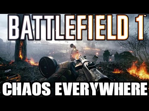 Battlefield 1 Multiplayer - Part 1 - CHAOS EVERYWHERE! (Beta Gameplay)