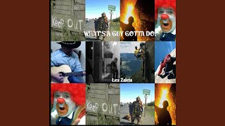 What's a Guy Gotta Do?