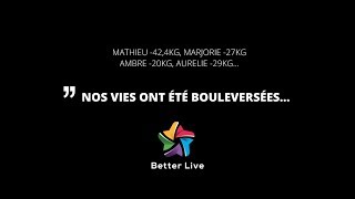 "Nos vies ont été bouleversées"