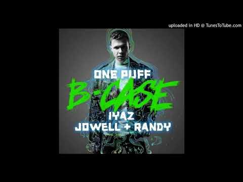 B-Case, Iyaz, Jowell & Randy - One Puff