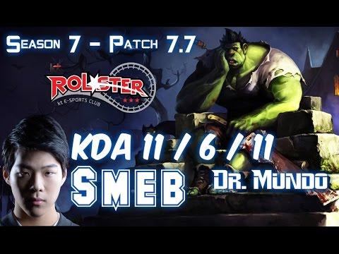 KT Smeb DR. MUNDO vs RUMBLE Top - Patch 7.7 KR Ranked