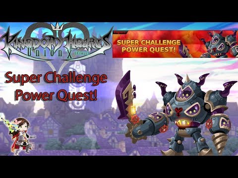 KHUX - Super Challenge Power Quest