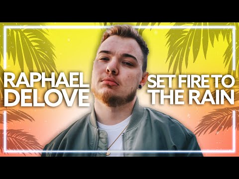 Raphael DeLove & Toby Rose - Set Fire To The Rain [Lyric Video]