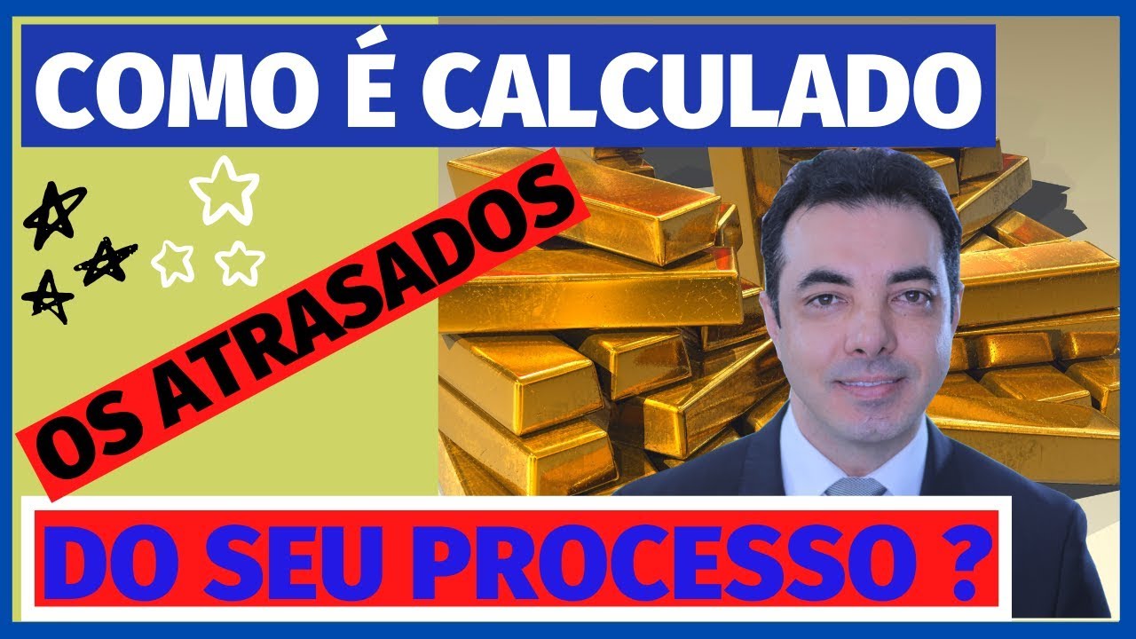 COMO CALCULAR CORRETAMENTE OS ATRASADOS DO SEU PROCESSO CONTRA O INSS?
