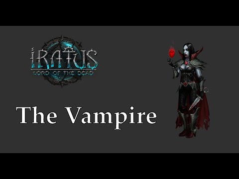 Iratus - Vampire Tutorial - Review - Lord of the Dead