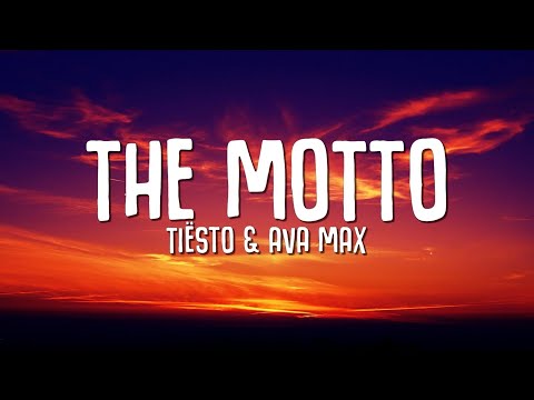 Tiësto, Ava Max - The Motto (Lyrics)