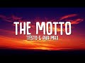 Tiësto Ava Max The Motto Lyrics