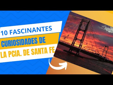 Curiosidades de la provincia de Santa Fe, Argentina...
