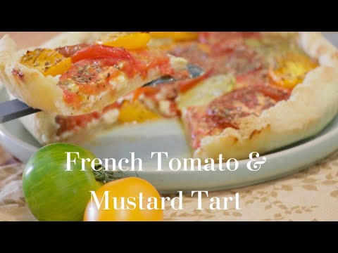 French Tomato & Mustard Tart, Delicious Summer Starter, Beautiful and Easy shack