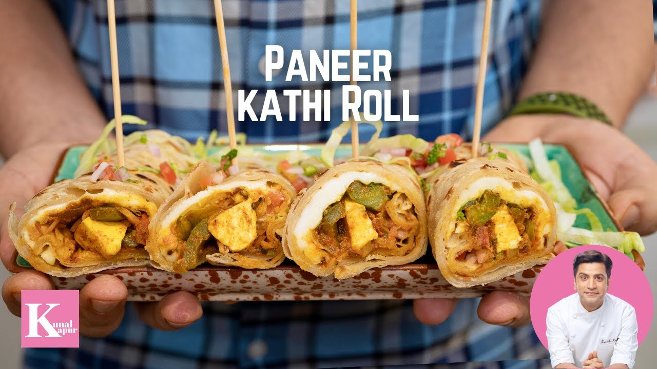 Paneer Kathi Kebab Recipe | Kolkata Kathi Roll Recipe | Kunal Kapur Street Food Recipes