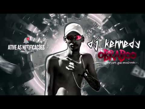 TRAVA NA ONDA DA BALA ( DJ KENNEDY OBRABOO )