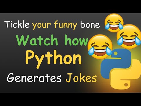 Tickle Your Funny Bone Watch How Python Generates Jokes Python Coding Funny Code