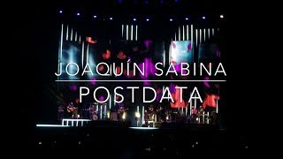 Joaquín Sabina - Postdata - Madrid 2017