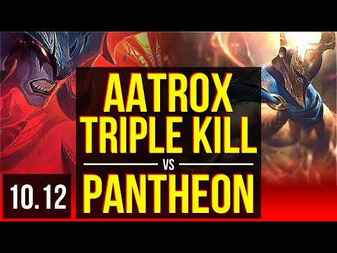 AATROX vs PANTHEON (TOP) | 6 early solo kills, Triple Kill, KDA 19/2/4 | KR Master | v10.12