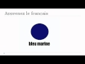 APPRENEZ LE FRANÇAIS = Les couleurs 