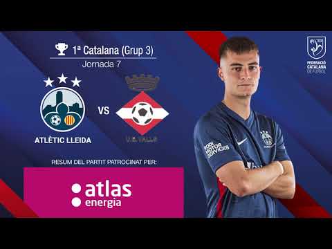 J7: Atlètic Lleida 3 - 2 UE Valls