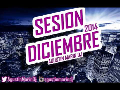04. AgustinMarinDj - Sesion Diciembre 2014