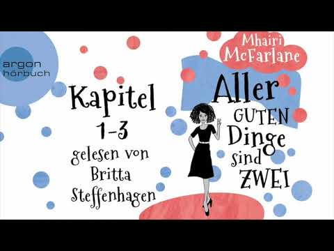 Mhairi McFarlane: Aller guten Dinge sind zwei (Kapitel 1-3)