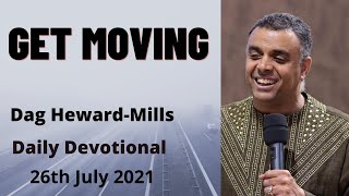 Get Moving Dag Heward Mills Daily Devotional Daily Counsel Read Your Bible Pray Everyday