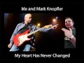 My Heart Has Never Changed by Alan Parker 