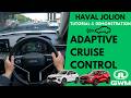 Haval Jolion Adaptive Cruise Control ACC How Does It Work Tutorial Demonstration