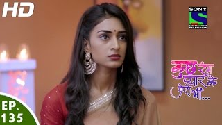 Kuch Rang Pyar Ke Aise Bhi - कुछ रंग प्यार के ऐसे भी - Episode 135 - 5th September, 2016
