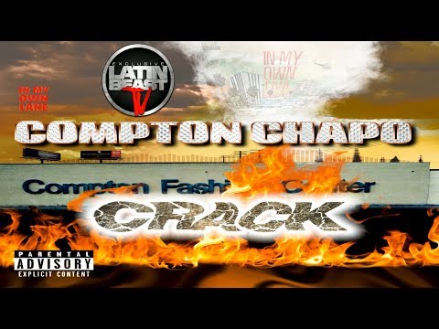 Compton Chapo - Crack (Official Audio)