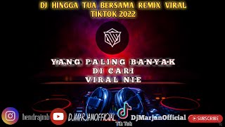 Download lagu DJ HINGGA TUA BERSAMA RIZKY FEBIAN - DJ SELAMA JANTUNG INI BERDETAK VIRAL TIKTOK REMIX 2022 mp3