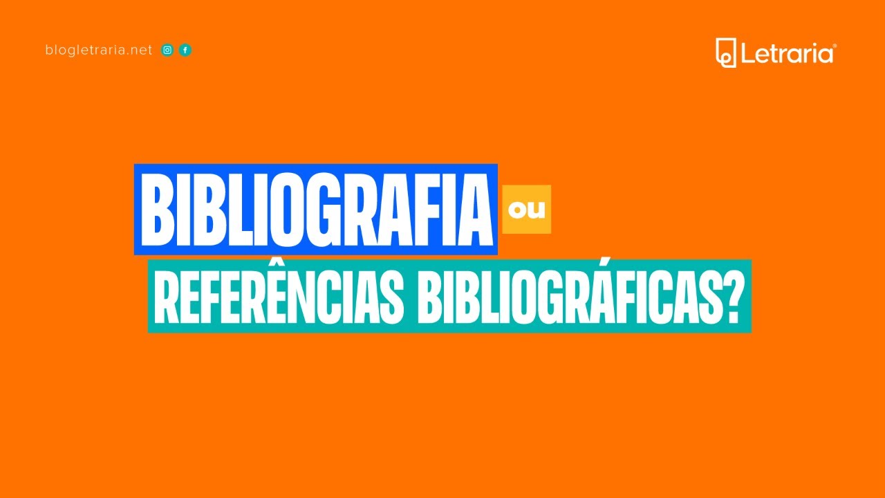 Bibliografia ou referências bibliográficas
