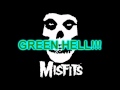 Misfits:Green Hell(with lyrics) 