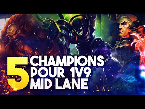 5 CHAMPIONS POUR 1V9 MID LANE