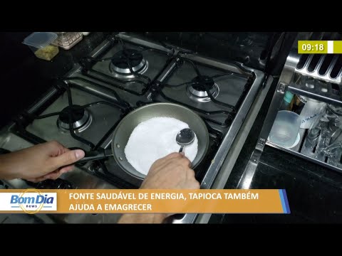 Tapioca, fonte saudável de energia, também ajuda a emagrecer 26 07 2021
