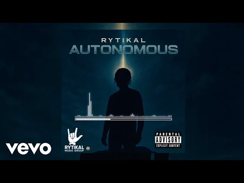 Rytikal - Autonomous (Official Audio)