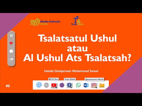 Tsalatsatul Ushul atau Al Ushul Ats Tsalatsah?