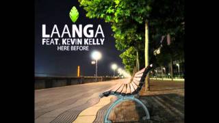 Laanga feat. Kevin Kelly - Here Before (Muven Remix)