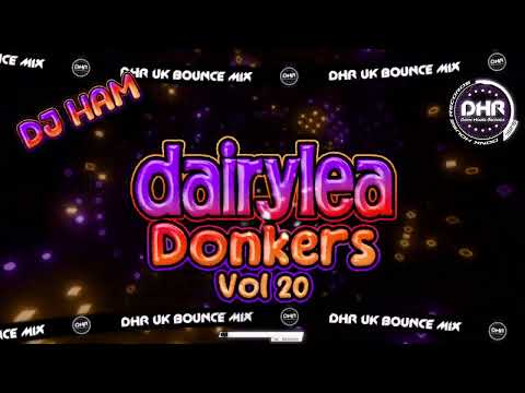 DJ HAM - Dairylea Donkers 20 - 🔥DHR Bounce DJ Mix 2025🔥