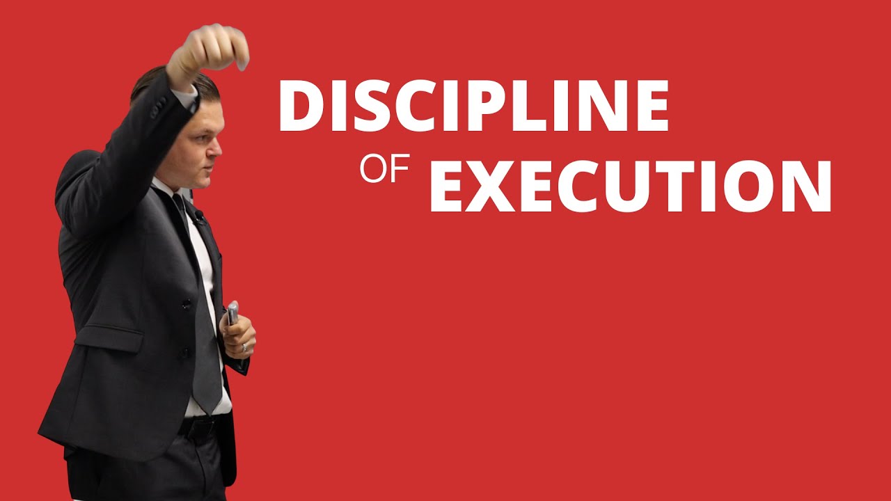 Discipline of Execution