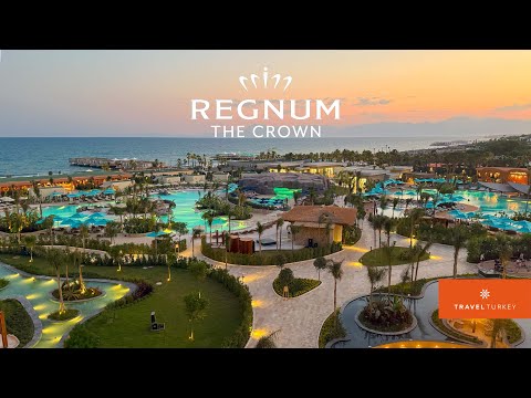 Regnum The Crown – Antalyas neuestes Ultra-Luxushotel (komplette Tour)