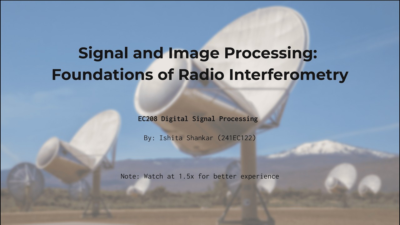 Signal and Image Processing Foundations of Radio Interferometry - DSP Assignment