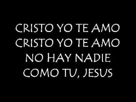 Cristo Yo Te Amo (Version Femenina)